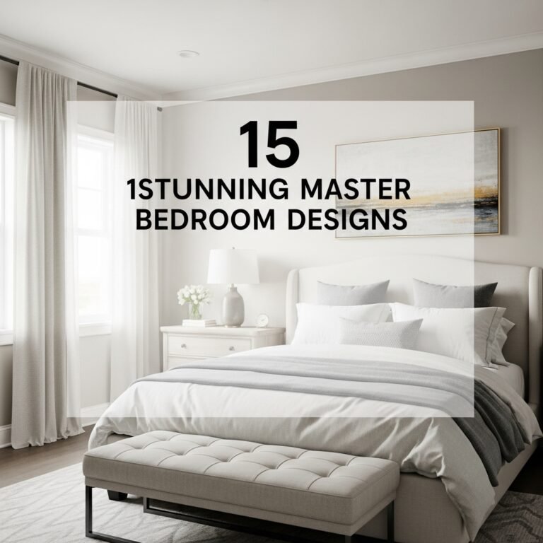 15 Stunning Master Bedroom Design Inspiration in 2025
